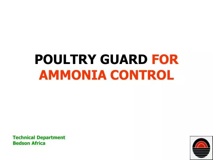 poultry guard for ammonia control n.