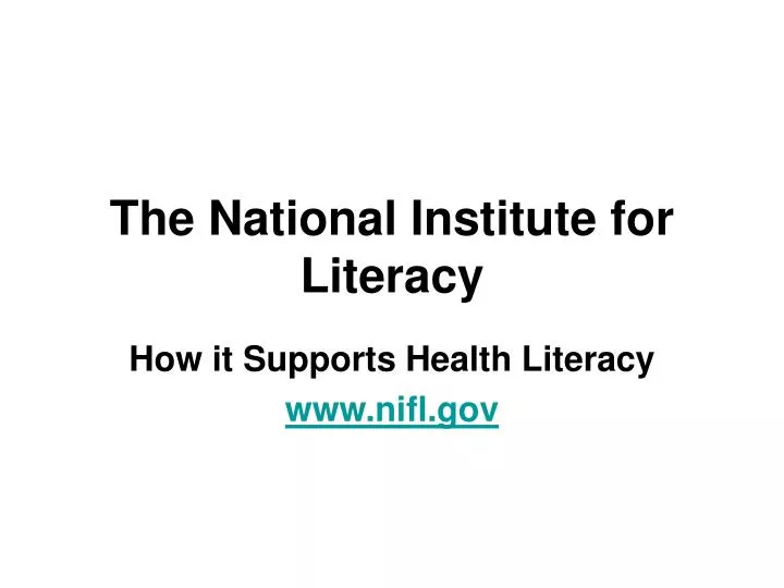 PPT The National Institute for Literacy PowerPoint Presentation, free