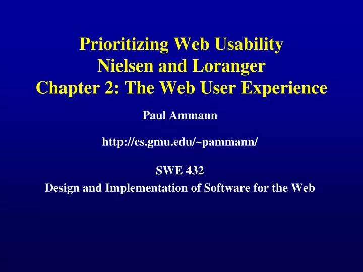prioritizing web usability nielsen and loranger chapter 2 the web user experience n.
