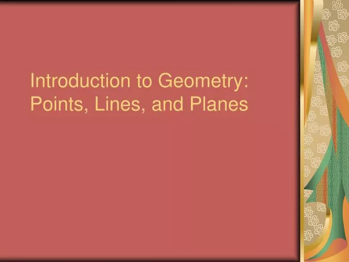 introduction to geometry points lines and planes n.