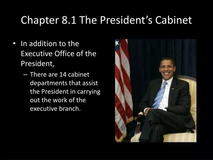Ppt Chapter 8 1 The President S Cabinet Powerpoint Presentation