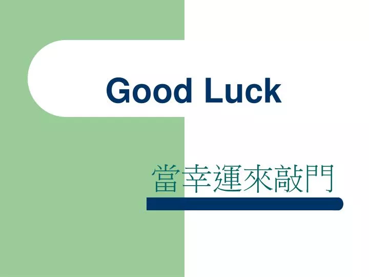 good luck n.