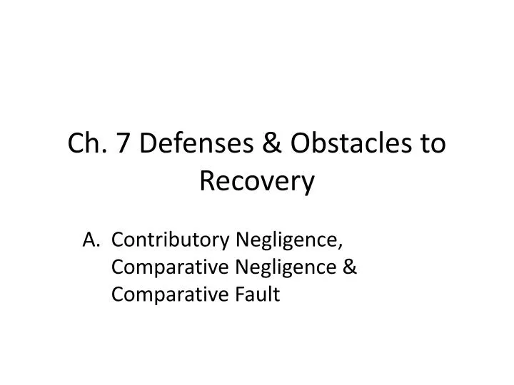 ch 7 defenses obstacles to recovery n.
