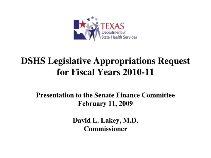 dshs legislative appropriations request for fiscal years 2010 11 n.