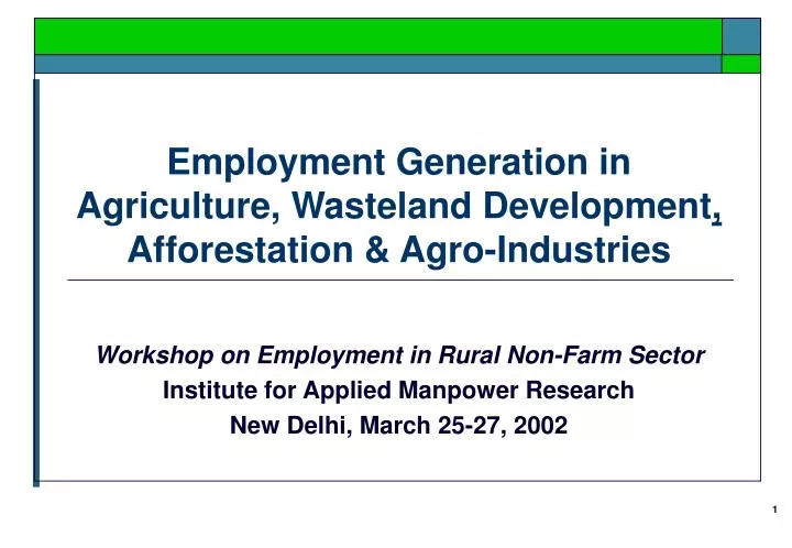 employment generation in agriculture wasteland development afforestation agro industries n.