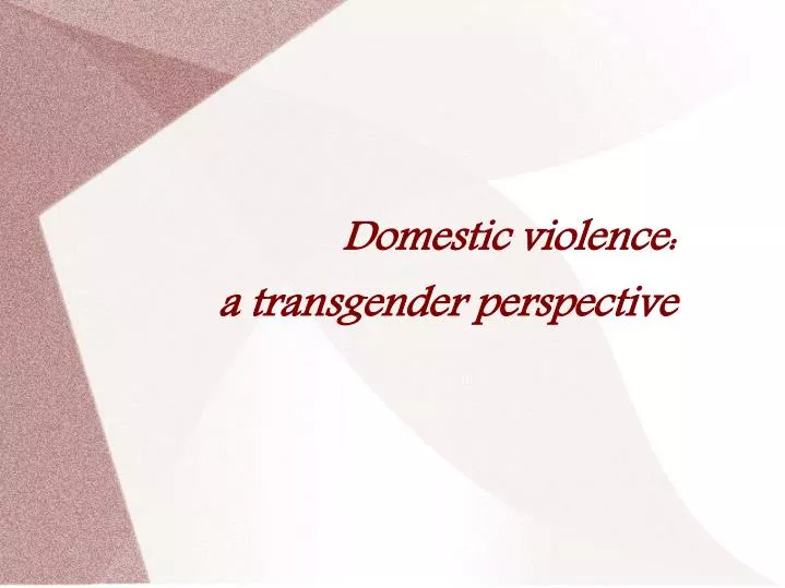 domestic violence a transgender perspective n.