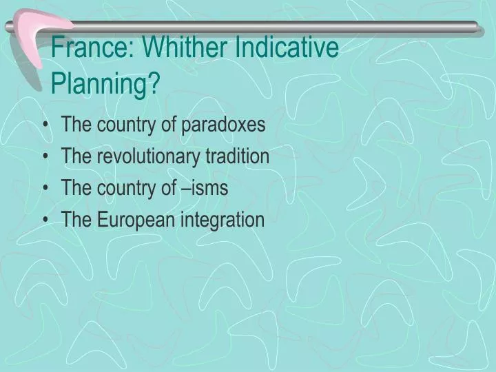 PPT France Whither Indicative Planning? PowerPoint Presentation