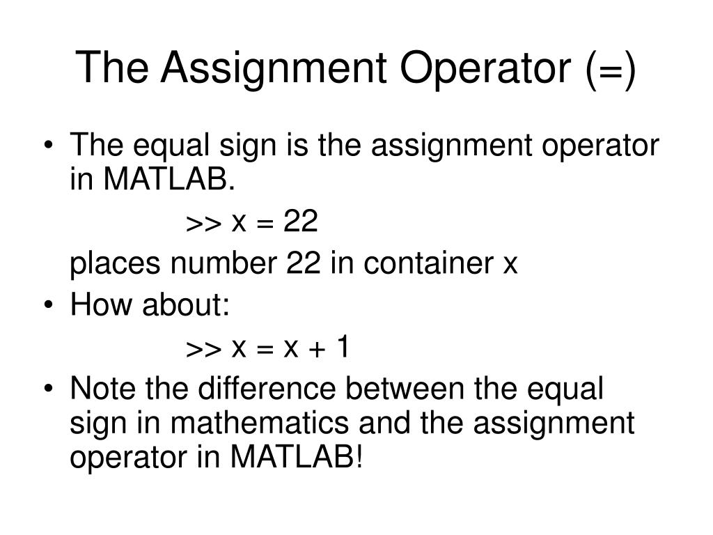 assignment operator in matlab