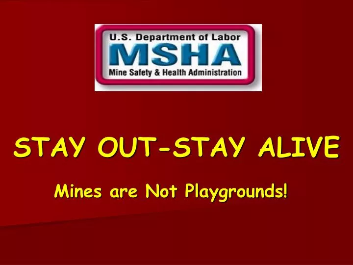 PPT STAY OUT STAY ALIVE PowerPoint Presentation Free Download ID Ppt stay out stay alive powerpoint presentation free download id