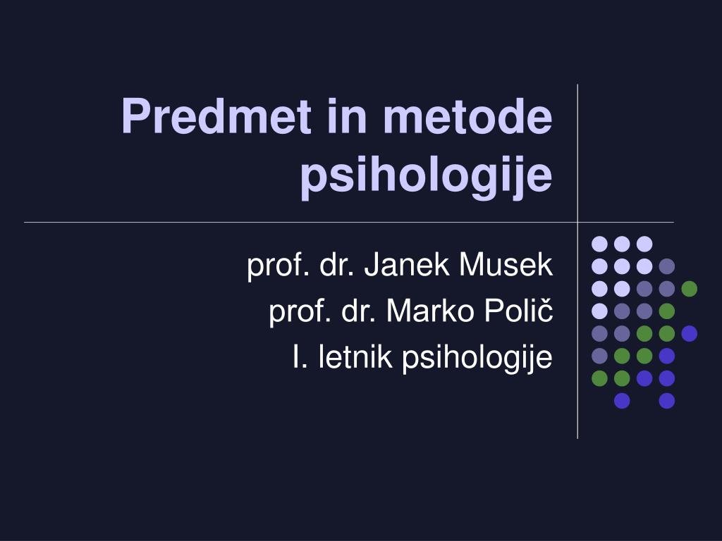 PPT - Predmet in metode psihologije PowerPoint Presentation, free download  - ID:1439270
