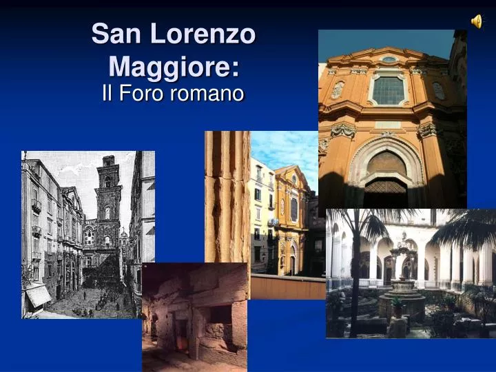 PPT San Lorenzo Maggiore PowerPoint Presentation, free download ID
