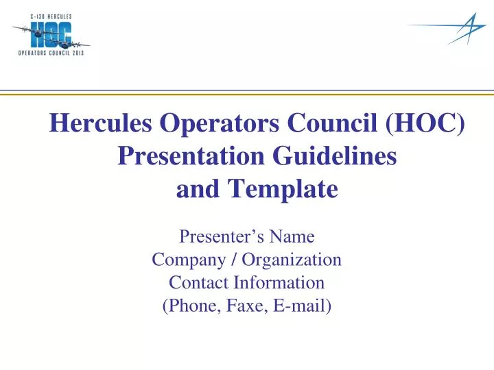 hercules operators council hoc presentation guidelines and template n.