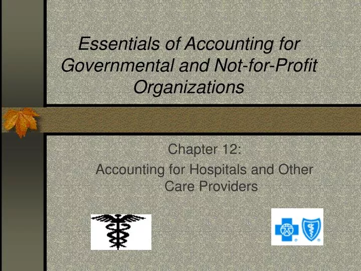 Ppt Essentials Of Accounting For Governmental And Not For - 