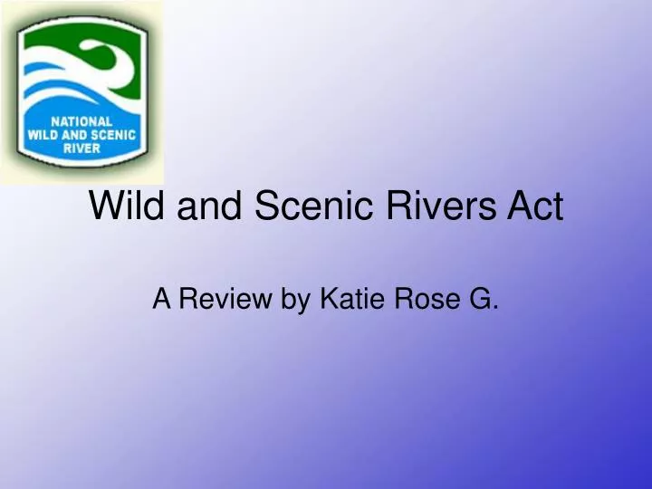 wild and scenic rivers act n.