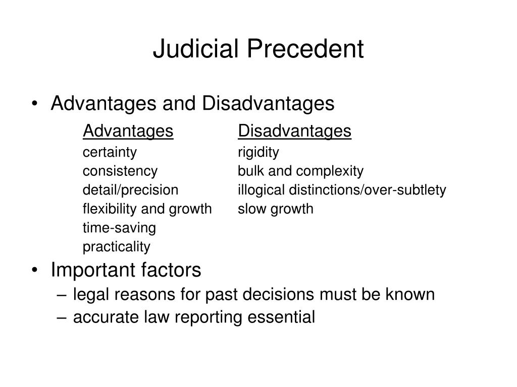 disadvantages of judicial precedent essay