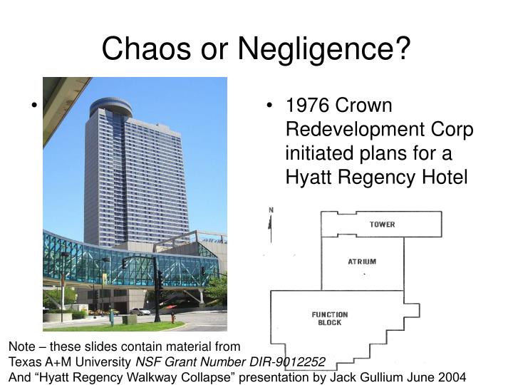 chaos or negligence n.
