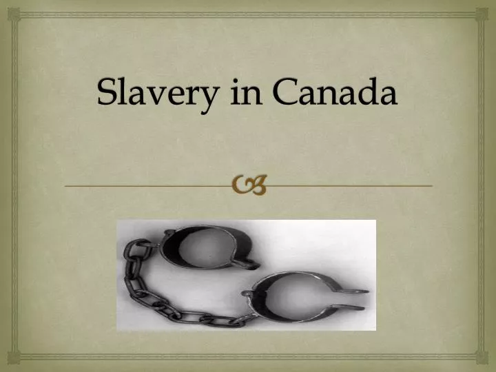 slavery in canada thesis statement