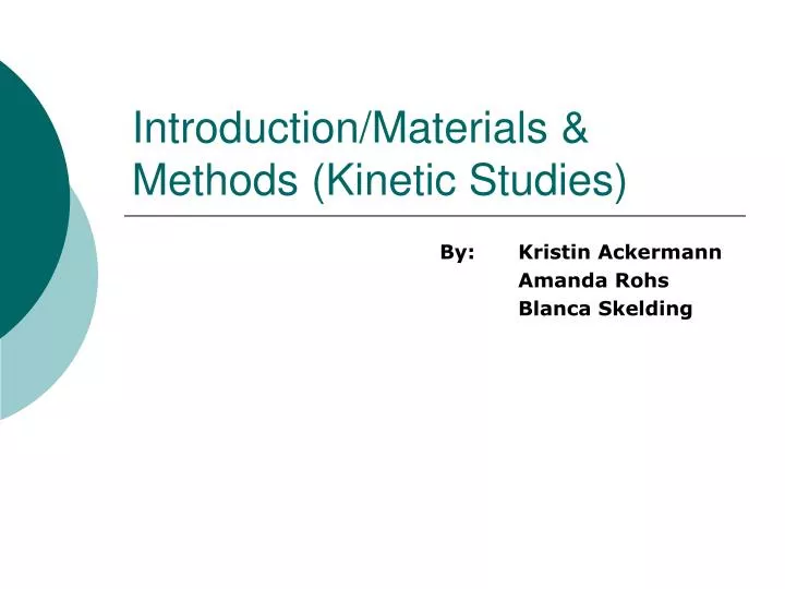 introduction materials methods kinetic studies n.
