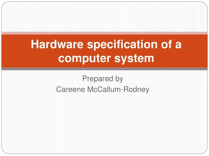PPT Hardware specification of a computer system PowerPoint