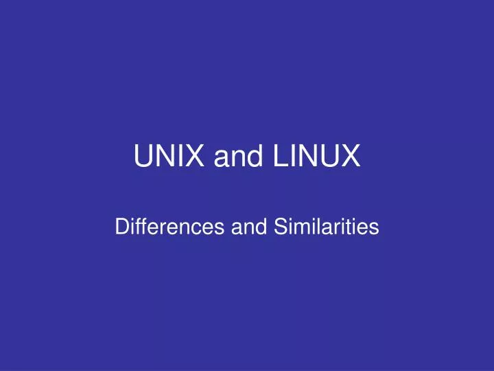 PPT - UNIX and LINUX PowerPoint Presentation, free download - ID:1443254