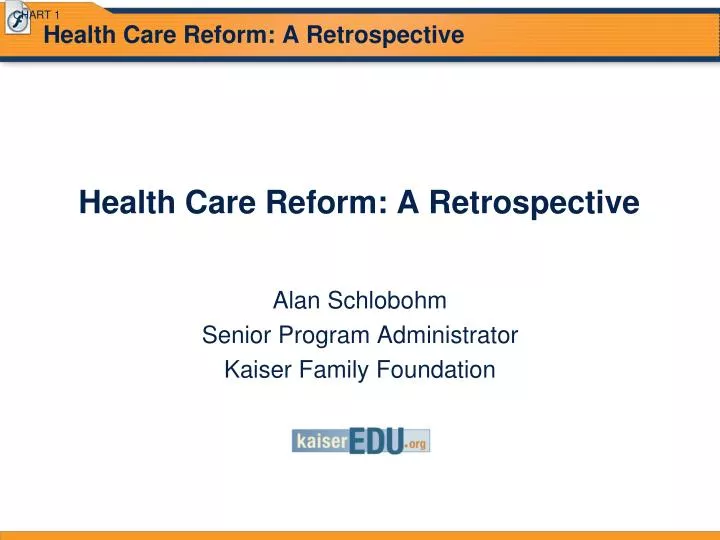 health care reform a retrospective n.