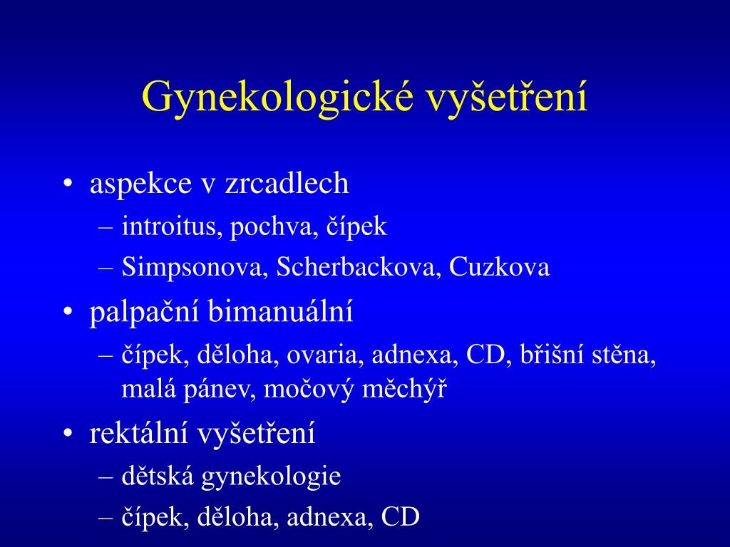 PPT - Vyšetřovací metody v gynekologii PowerPoint Presentation, free  download - ID:1444034
