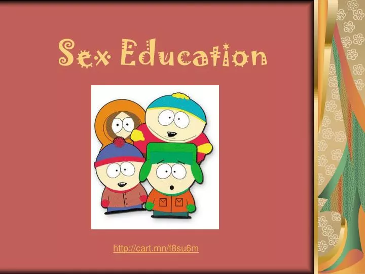 Ppt Sex Education Powerpoint Presentation Free Download Id1444374 