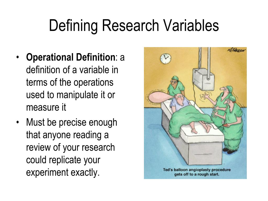 a statement of procedures used to define research variables