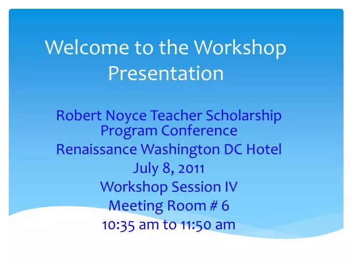 PPT Welcome To The Workshop Presentation PowerPoint Presentation 