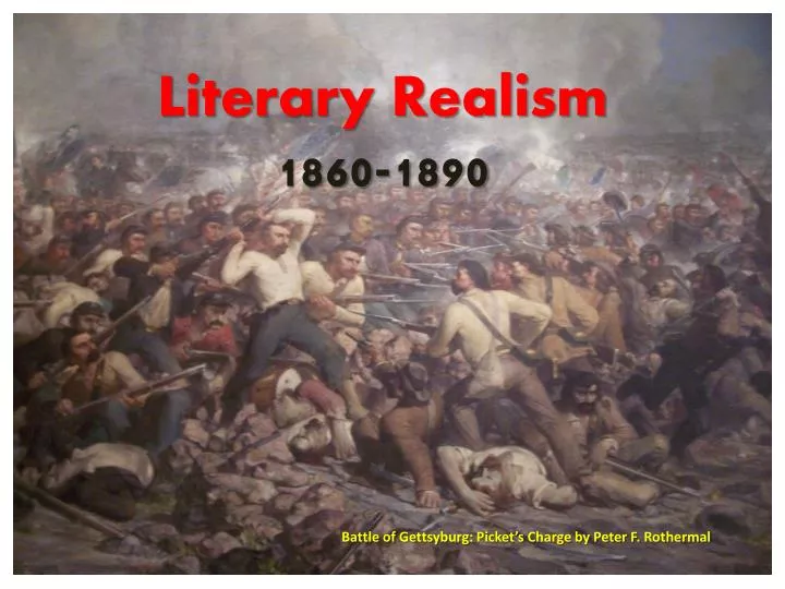 realism literary 1860 1890 ppt powerpoint presentation