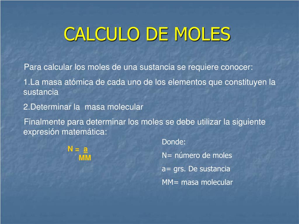 PPT - CALCULO DE MOLES PowerPoint Presentation, free download - ID:1448290