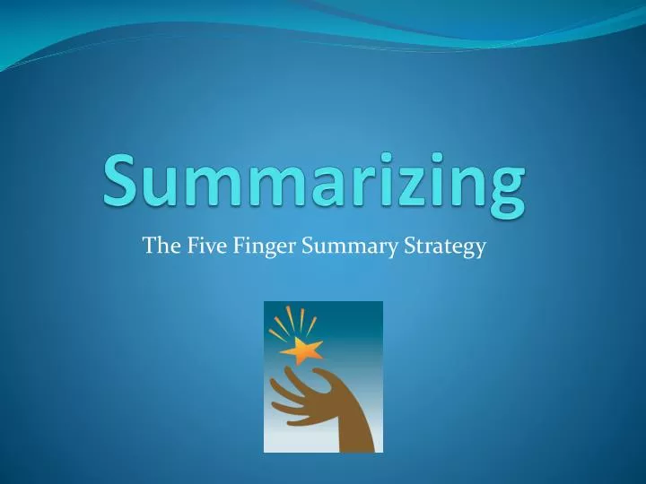 PPT - Summarizing PowerPoint Presentation, free download - ID:1448444