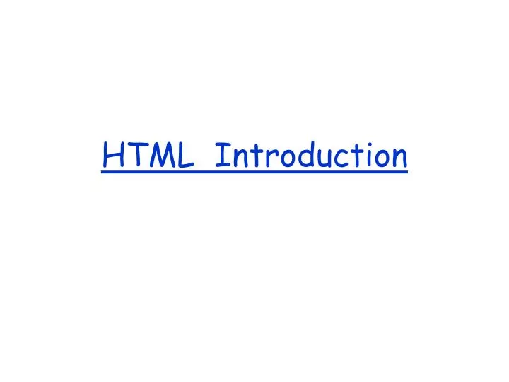 Ppt html introduction powerpoint presentation free download id 1448480