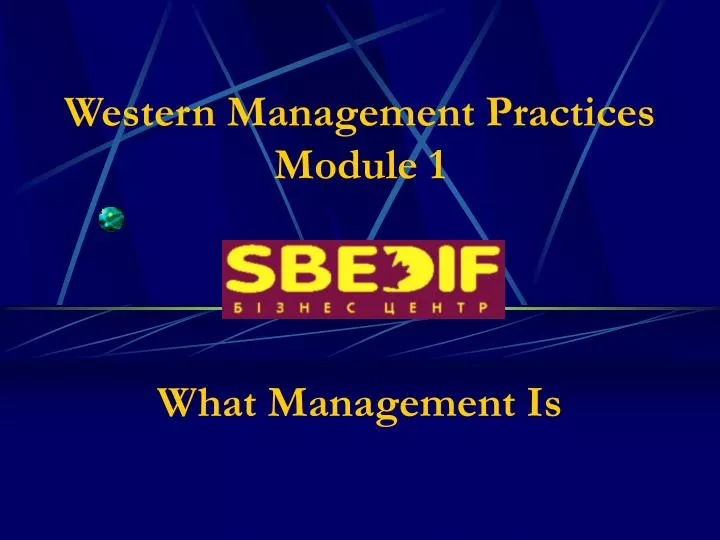 western management practices module 1 n.