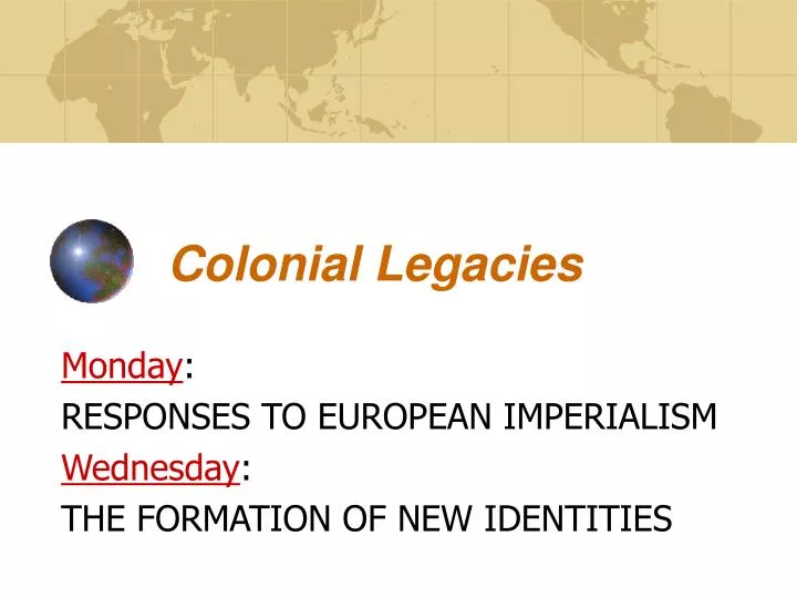 colonial legacies n.