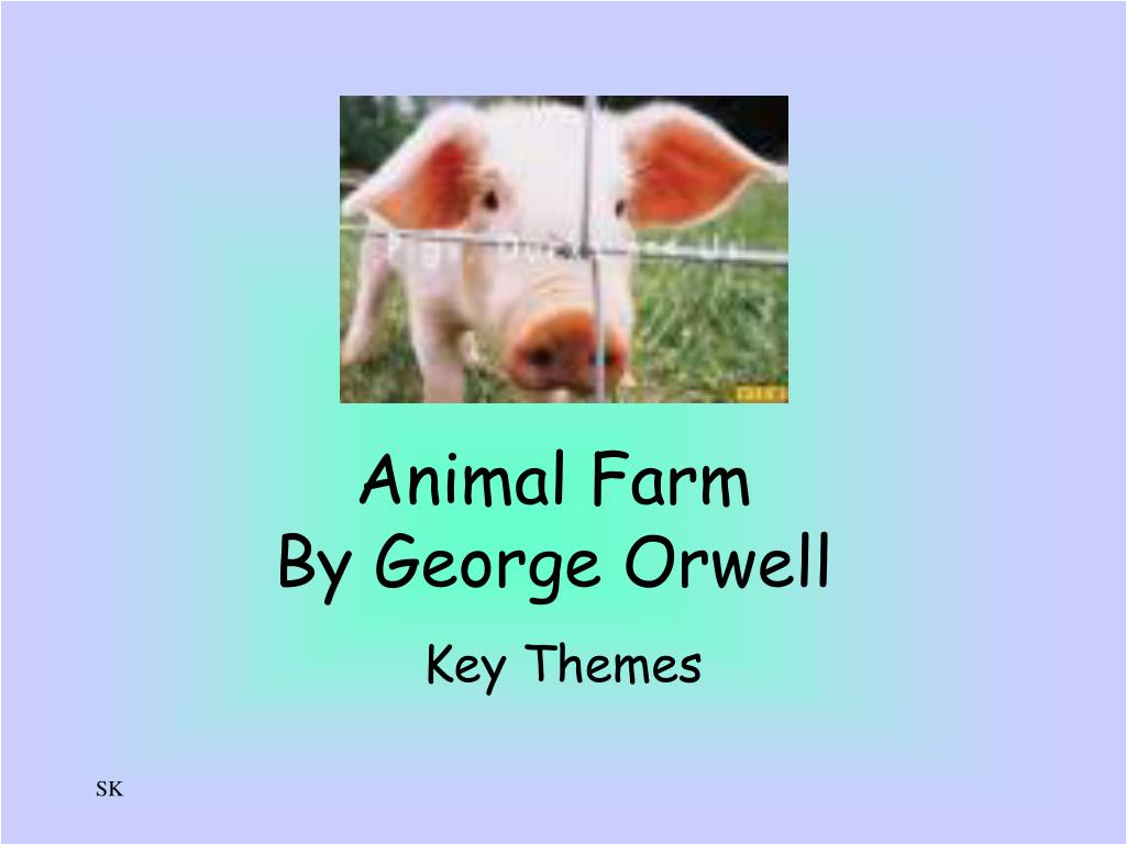 The Theme Of Power In George Orwells Animal Farm