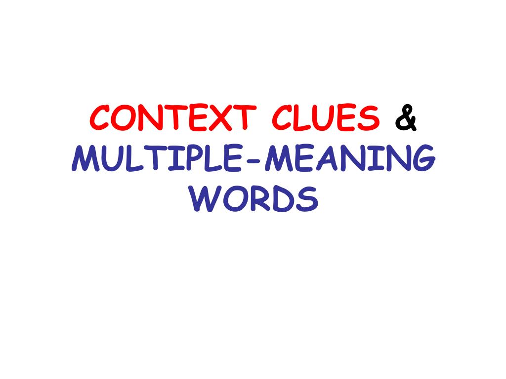 ppt-context-clues-multiple-meaning-words-powerpoint-presentation-id-1451031