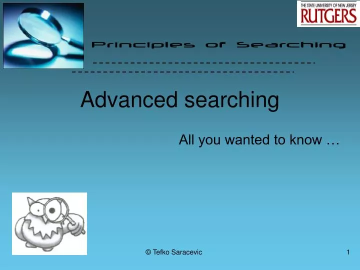 PPT - Advanced searching PowerPoint Presentation, free download - ID ...