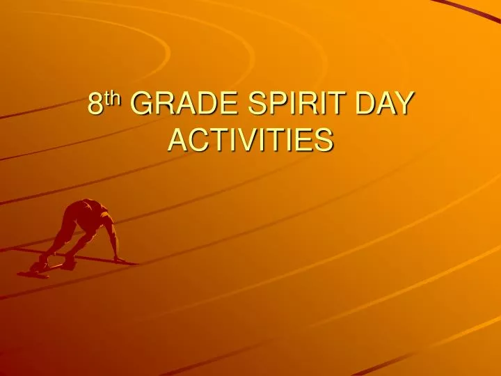 8 th grade spirit day activities n.