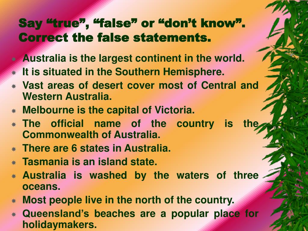 True or false for many. Statements true or false. Australia is the largest Continent in the World true false. English speaking Countries презентация. The English speaking World учебник.