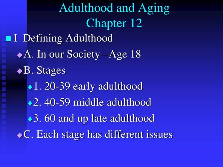 PPT - Adulthood and Aging Chapter 12 PowerPoint Presentation, free ...