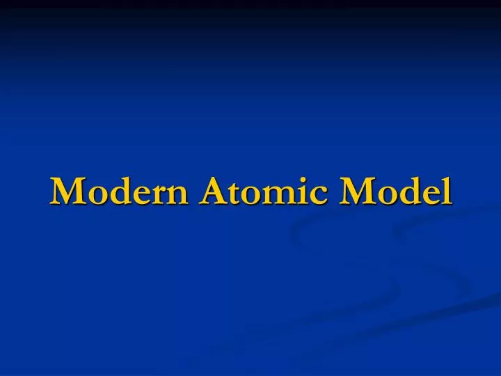modern atomic model n.