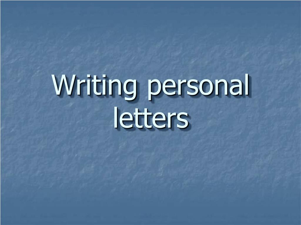 personal letter powerpoint presentation