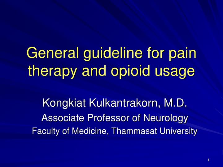general guideline for pain therapy and opioid usage n.