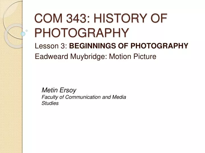 com 343 history of photography n.