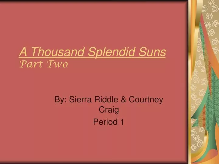 a thousand splendid suns part two n.