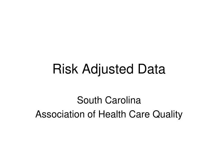 risk adjusted data n.