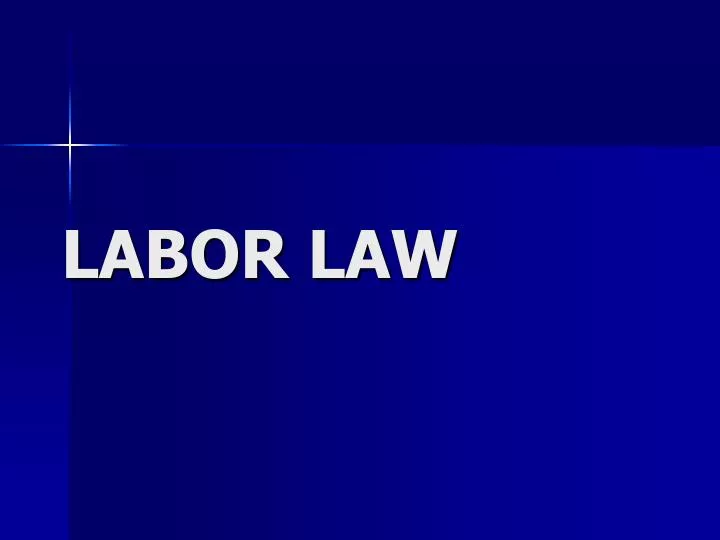 labor law presentation