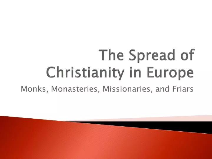 essay 5 european missionaries and the spread of christianity essay 5 european missionaries and the spread of christianity