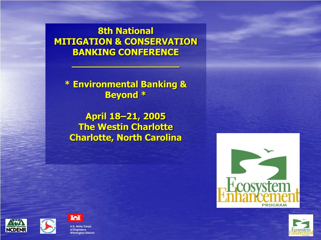 PPT 8th National MITIGATION & CONSERVATION BANKING CONFERENCE